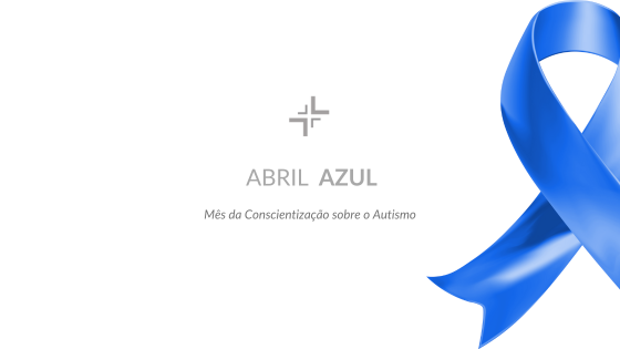 Abril Azul: Conscientização sobre o Autismo e o Diagnóstico Precoce